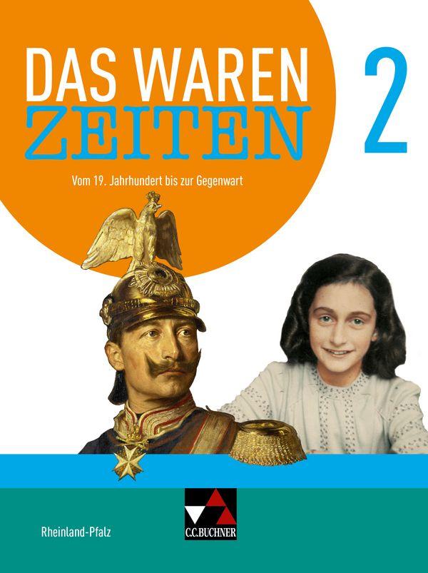Vorderes Coverbild Das waren Zeiten Neu 2 Schülerband Rheinland-Pfalz