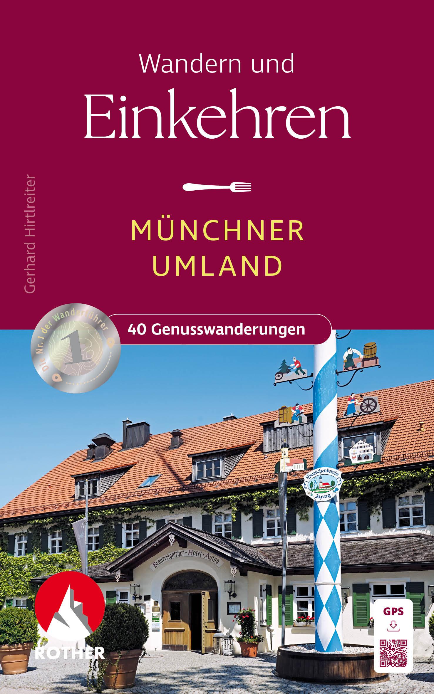 Vorderes Coverbild Wandern und Einkehren - Münchner Umland