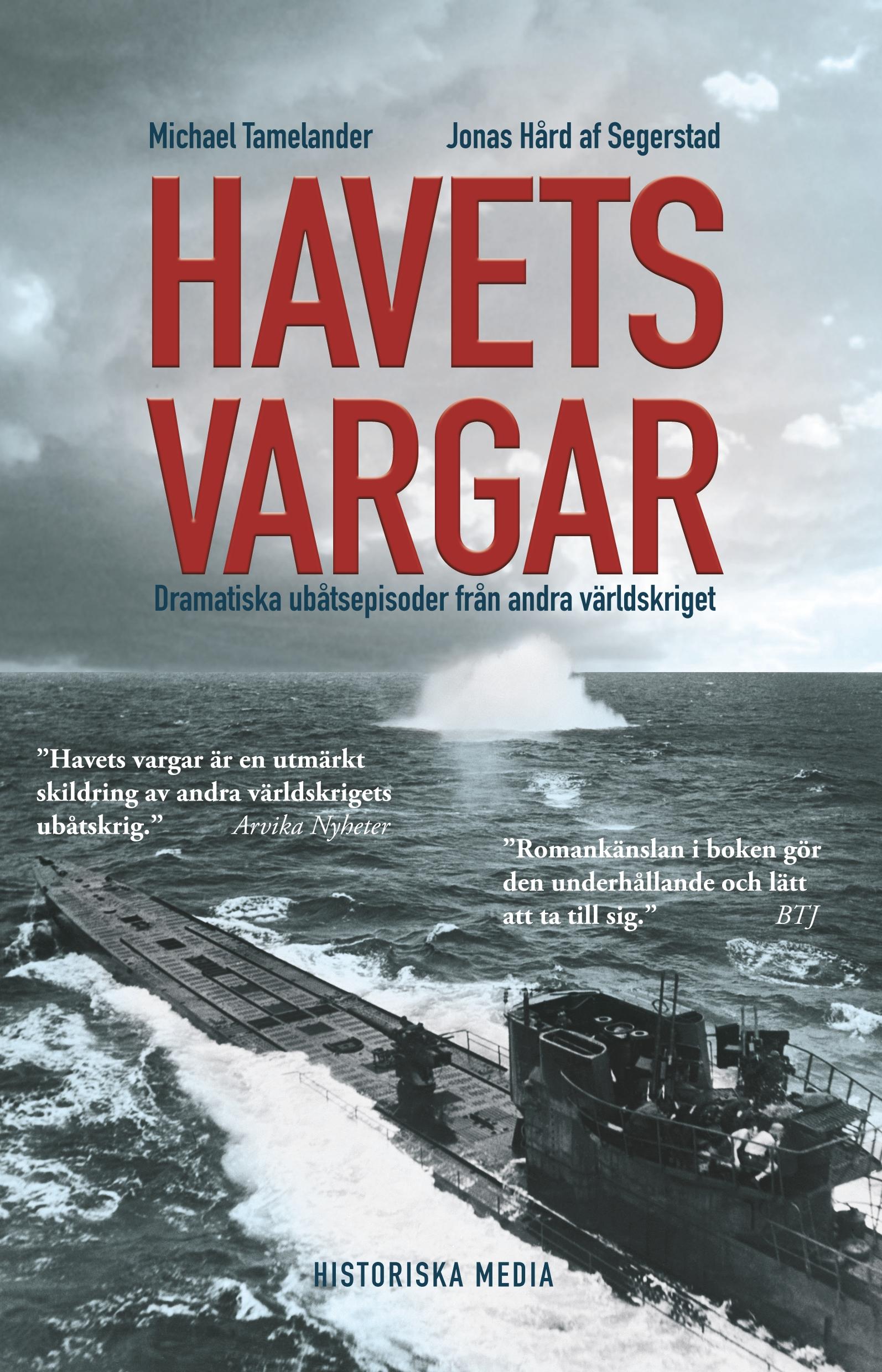 Vorderes Coverbild Havets vargar : dramatiska ubåtsepisoder under andra världskriget