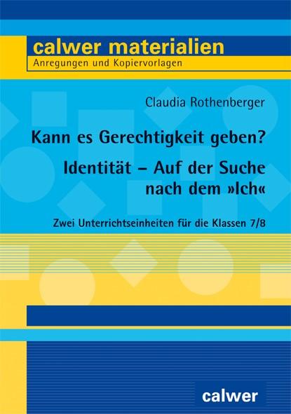 Vorderes Coverbild Kann es Gerechtigkeit geben? & Identität - Auf der Suche nach dem "Ich"