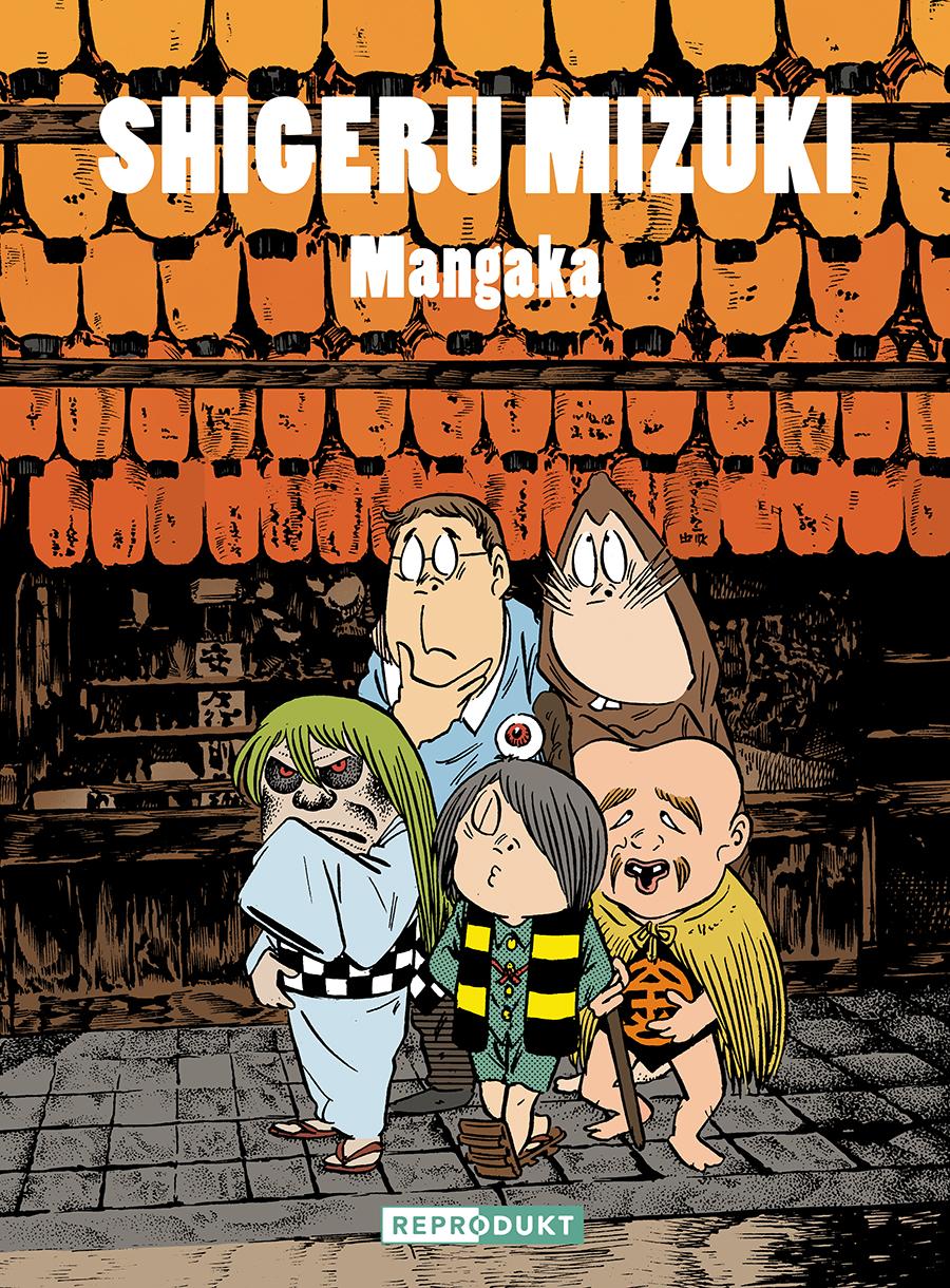 Vorderes Coverbild Shigeru Mizuki: Mangaka