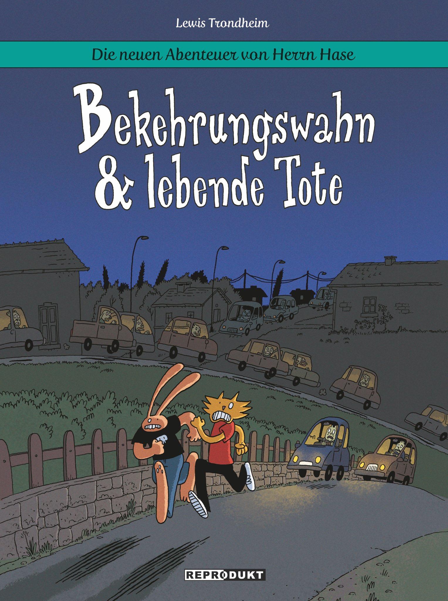 Vorderes Coverbild Die neuen Abenteuer von Herrn Hase 3: Bekehrungswahn & lebende Tote