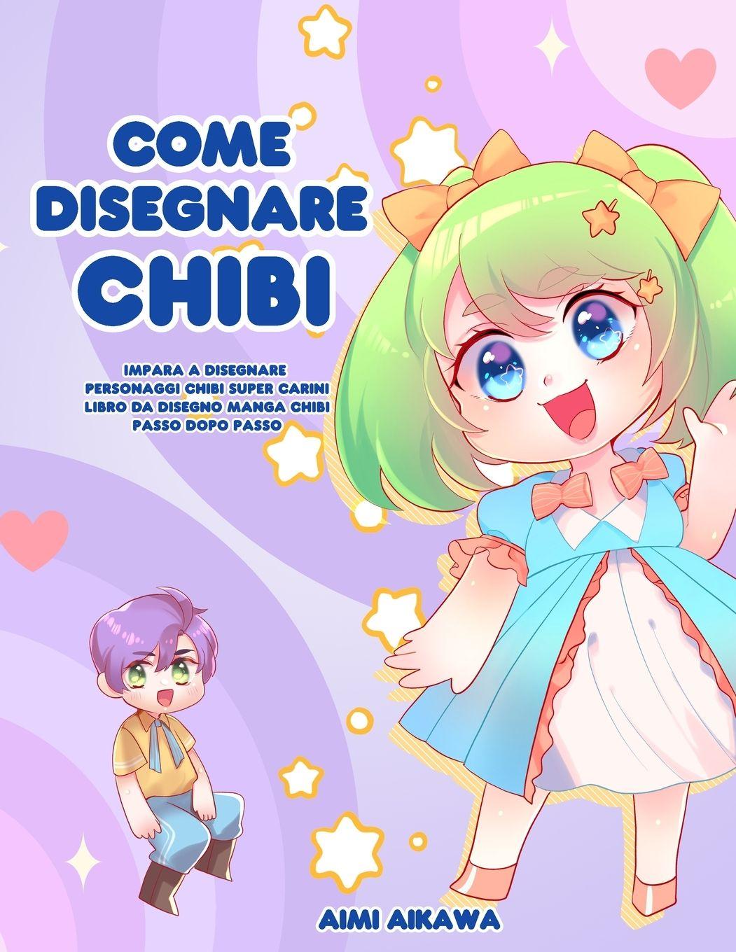 Vorderes Coverbild Come disegnare Chibi