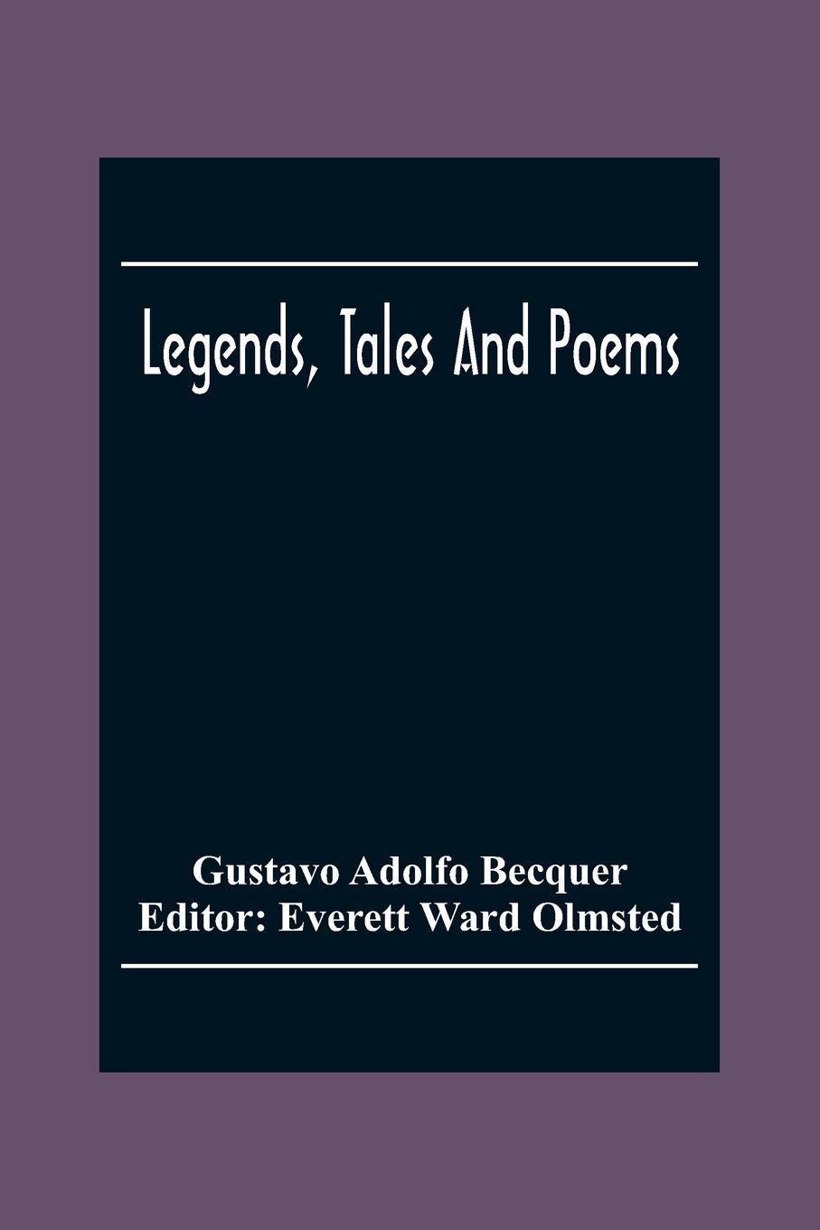 Vorderes Coverbild Legends, Tales And Poems