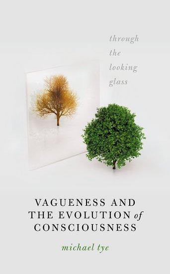 Vorderes Coverbild Vagueness and the Evolution of Consciousness