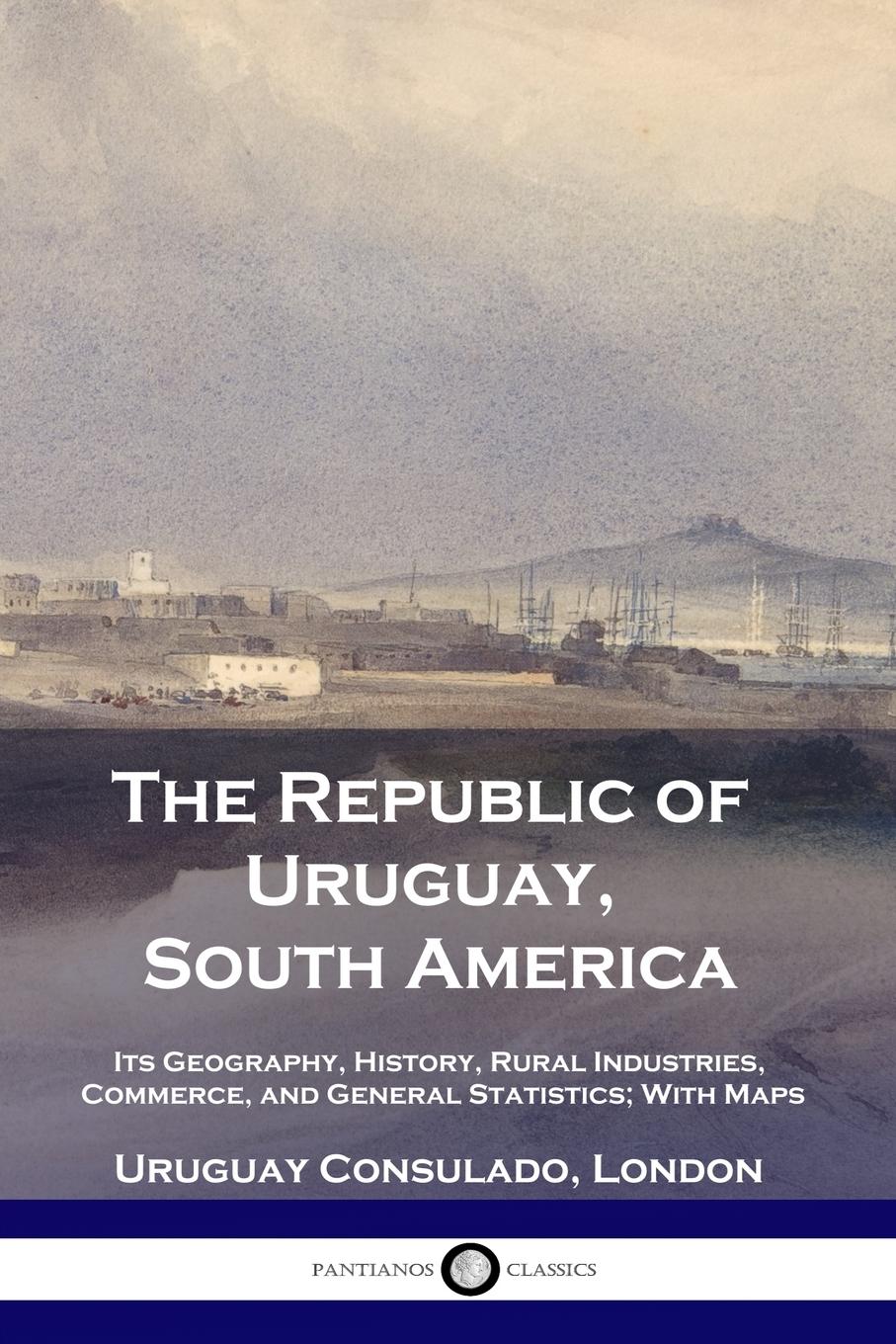 Vorderes Coverbild The Republic of Uruguay, South America