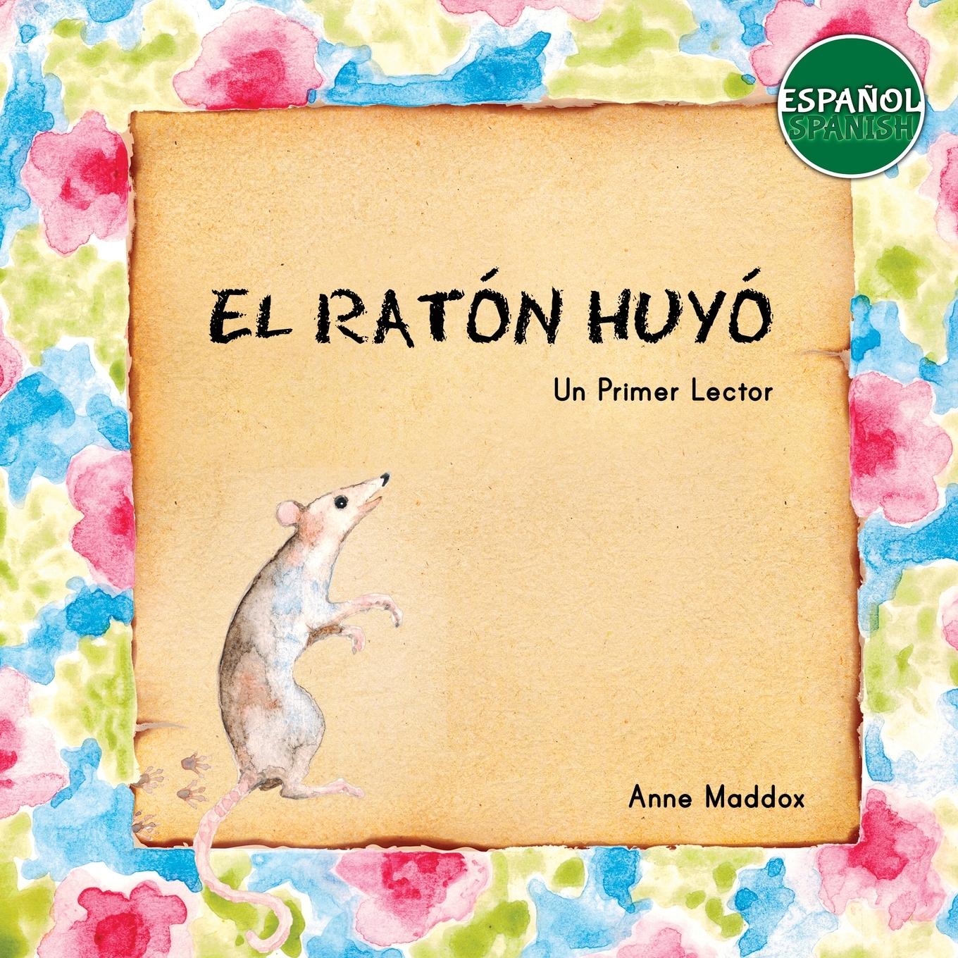 Vorderes Coverbild El Ratón Huyó