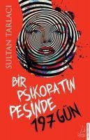 Vorderes Coverbild Bir Psikopatin Pesinde 197 Gün