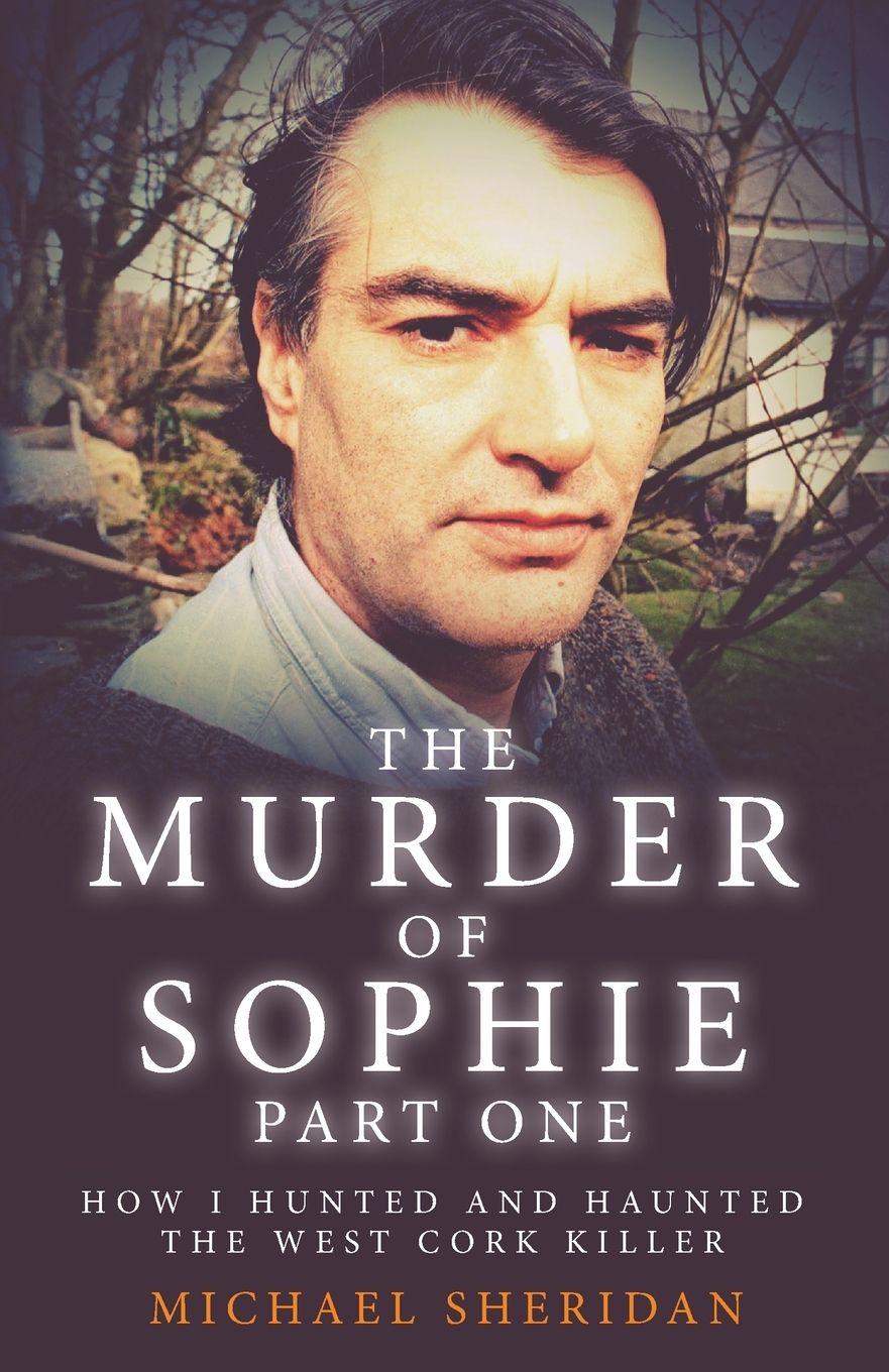 Vorderes Coverbild The Murder of Sophie Part 1