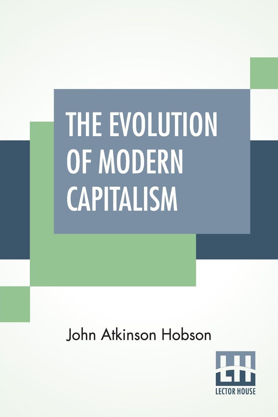 Vorderes Coverbild The Evolution Of Modern Capitalism