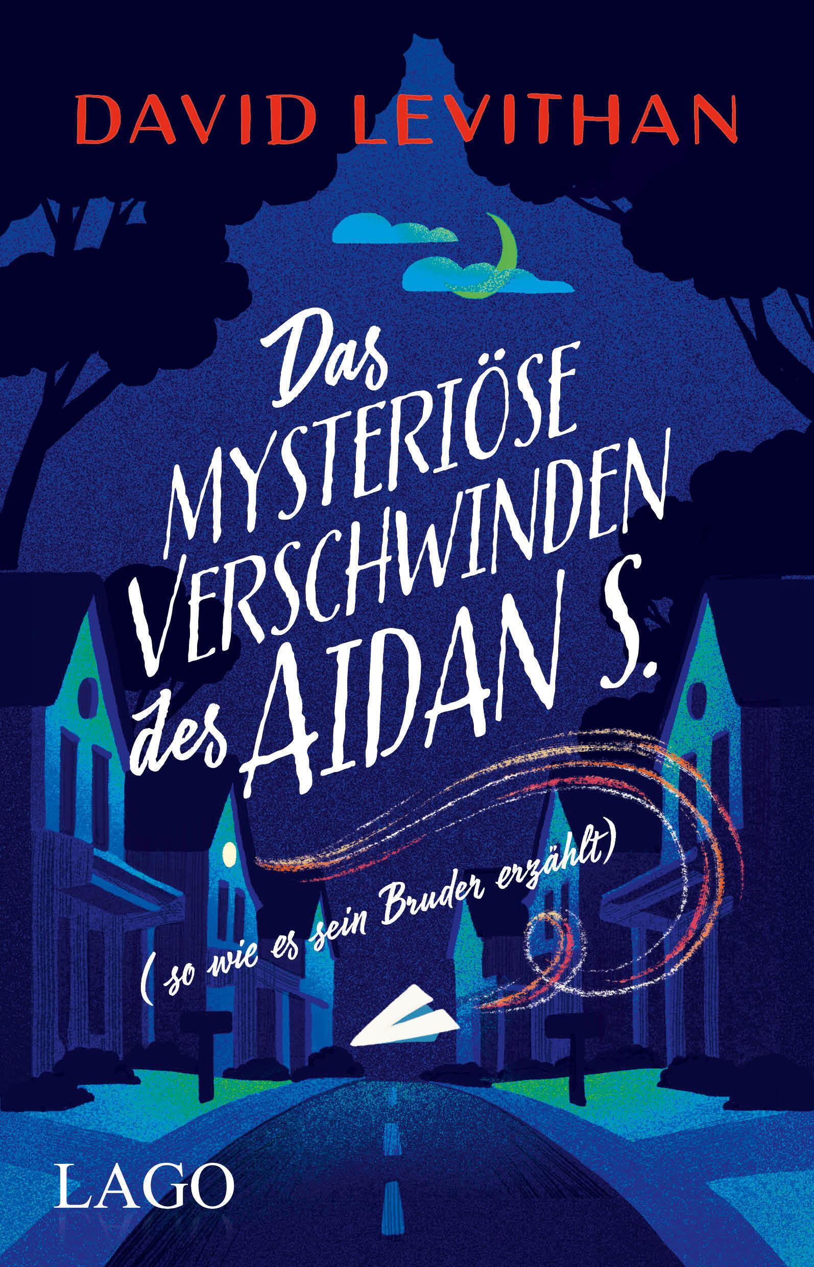 Vorderes Coverbild Das mysteriöse Verschwinden des Aidan S. (so wie es sein Bruder erzählt)
