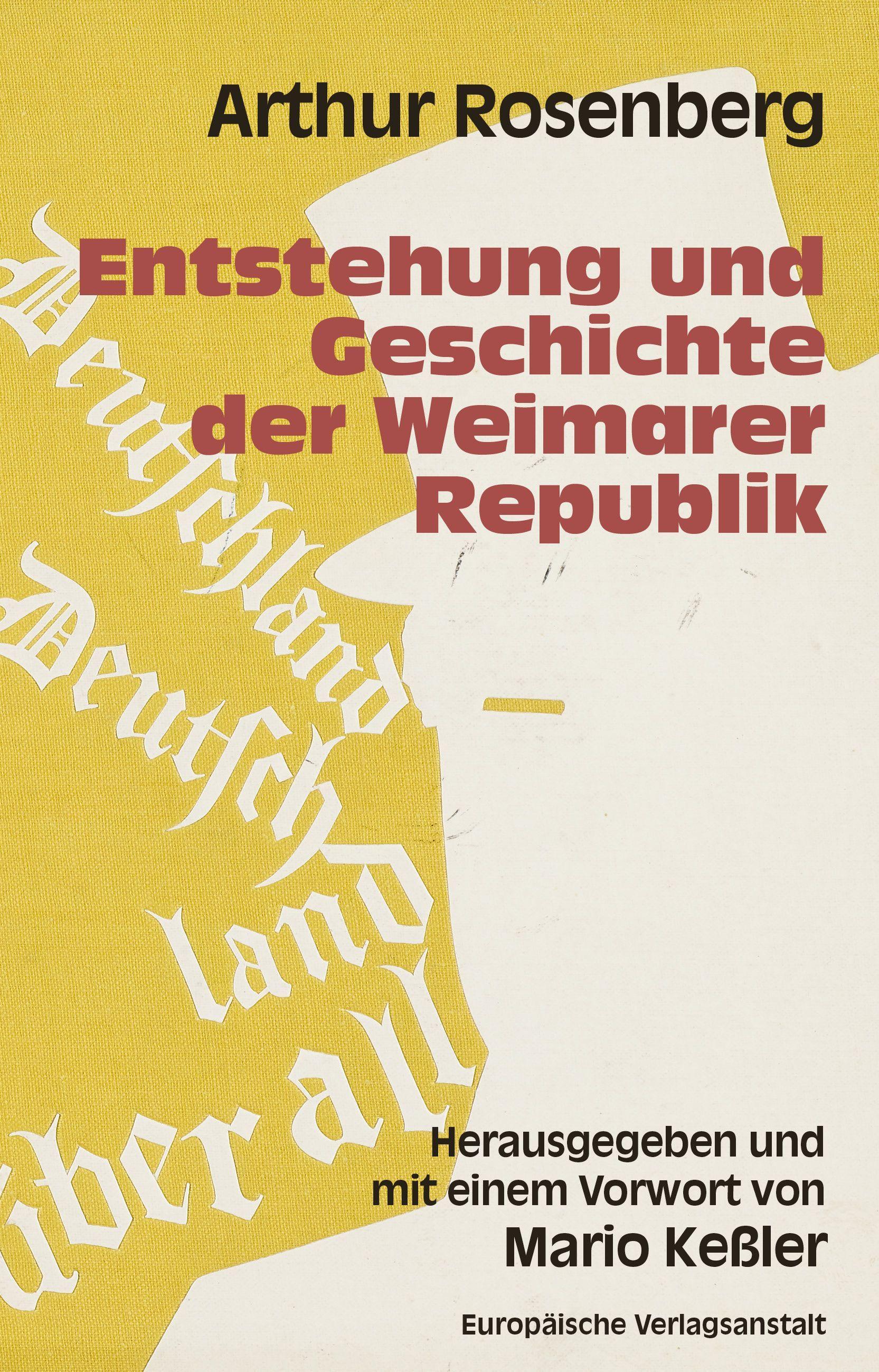 Vorderes Coverbild Entstehung und Geschichte der Weimarer Republik