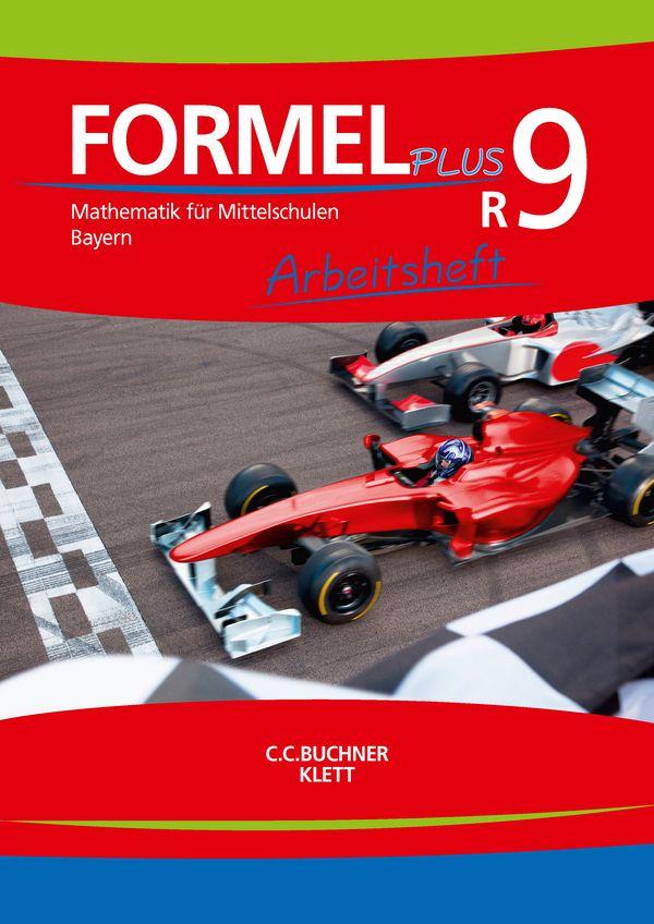 Vorderes Coverbild Formel PLUS Bayern R9 Arbeitsheft