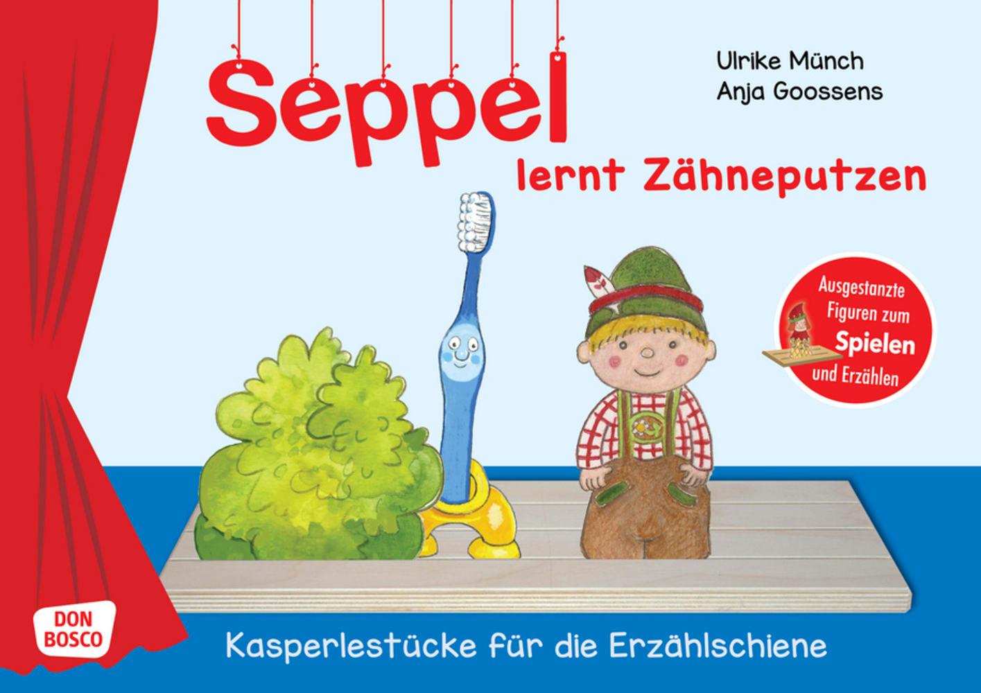 Vorderes Coverbild Seppel lernt Zähneputzen.