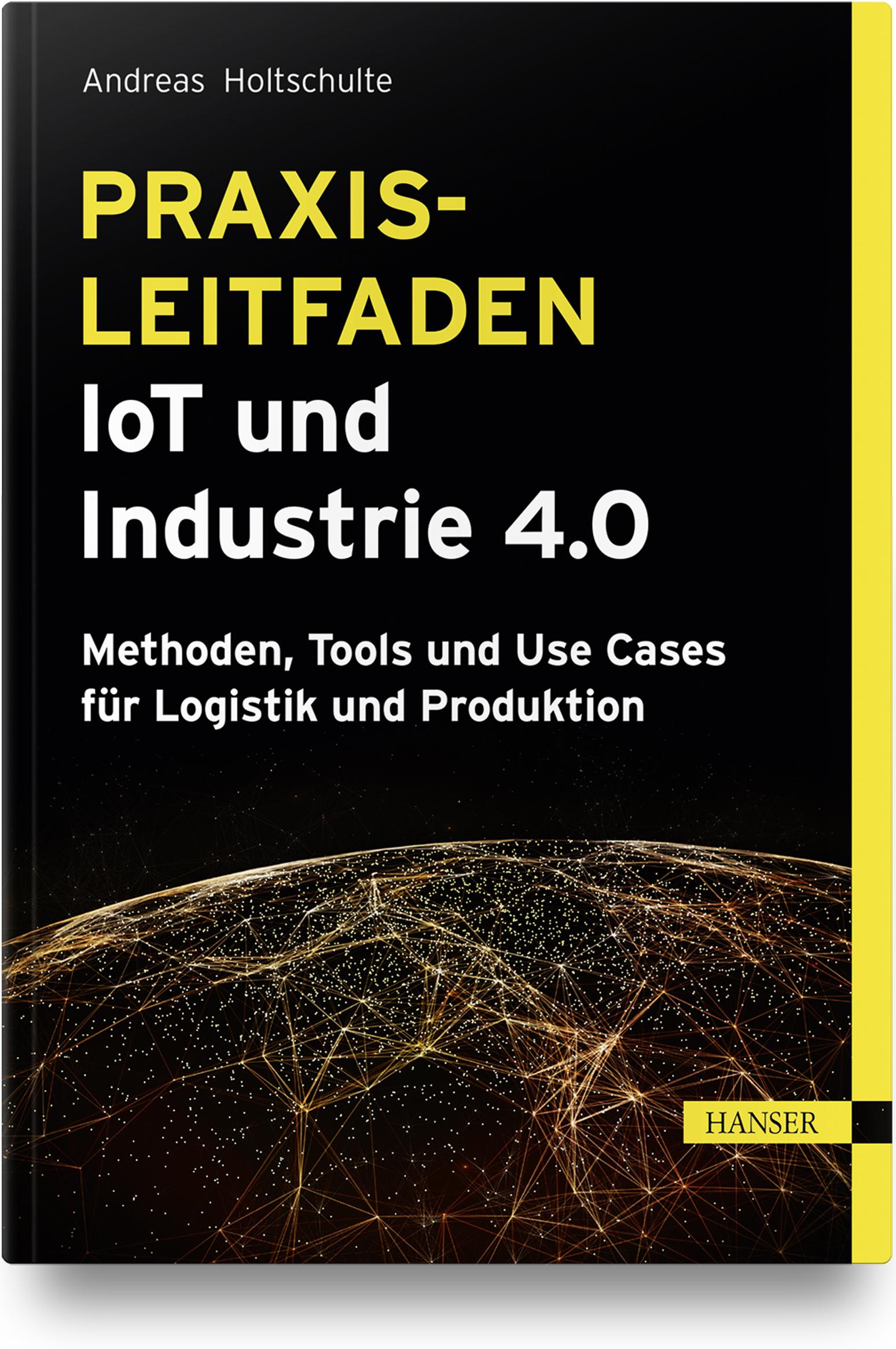 Vorderes Coverbild Praxisleitfaden IoT und Industrie 4.0