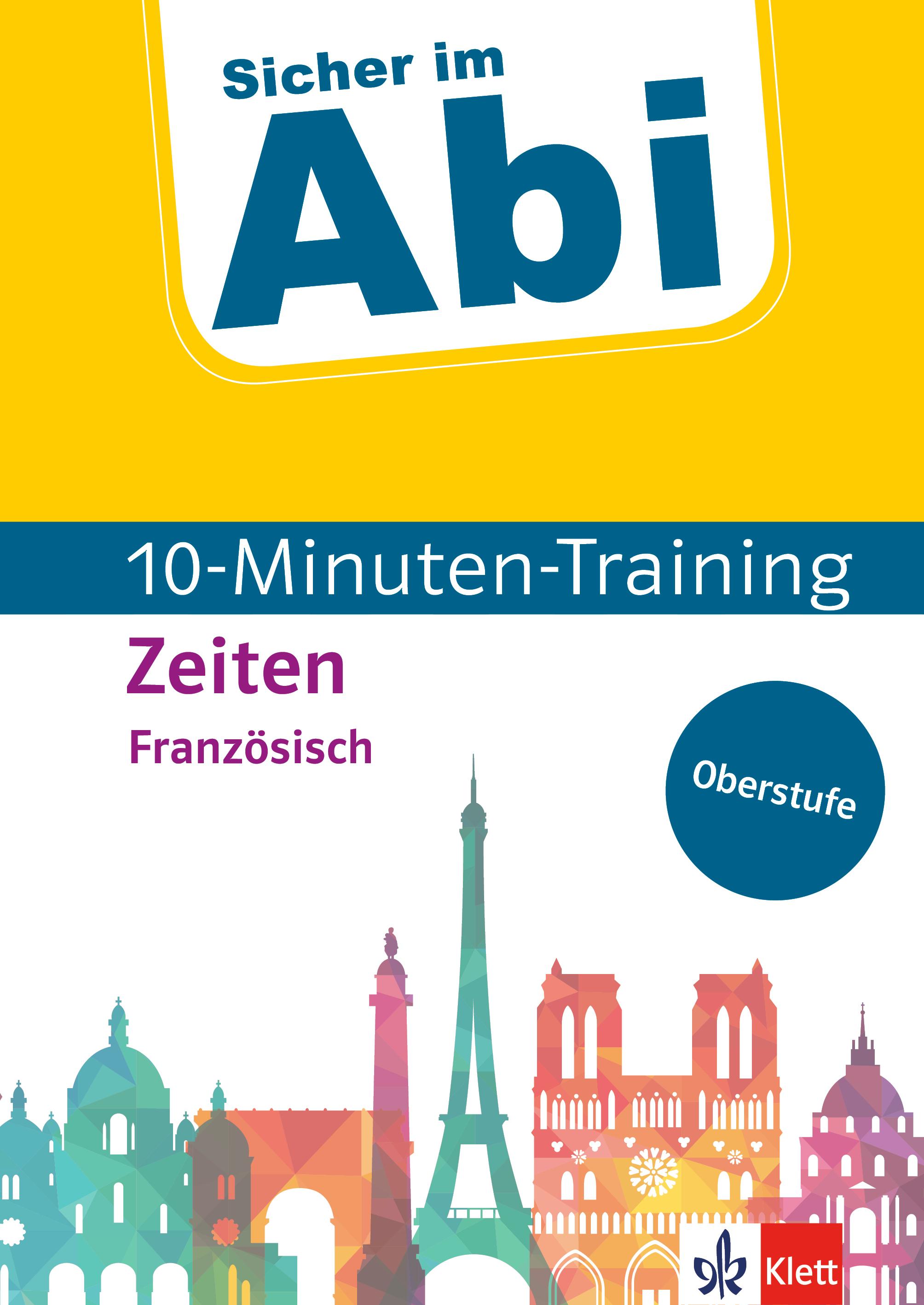 Vorderes Coverbild Sicher im Abi 10-Minuten-Training Oberstufe Französisch Zeiten