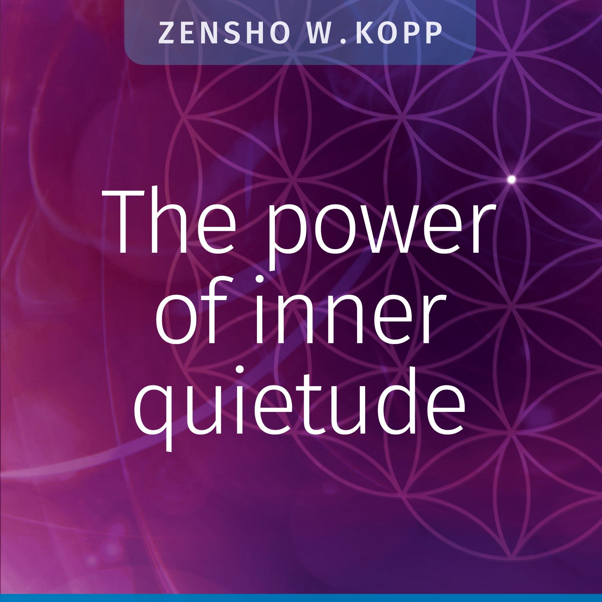 Vorderes Coverbild The power of inner quietude