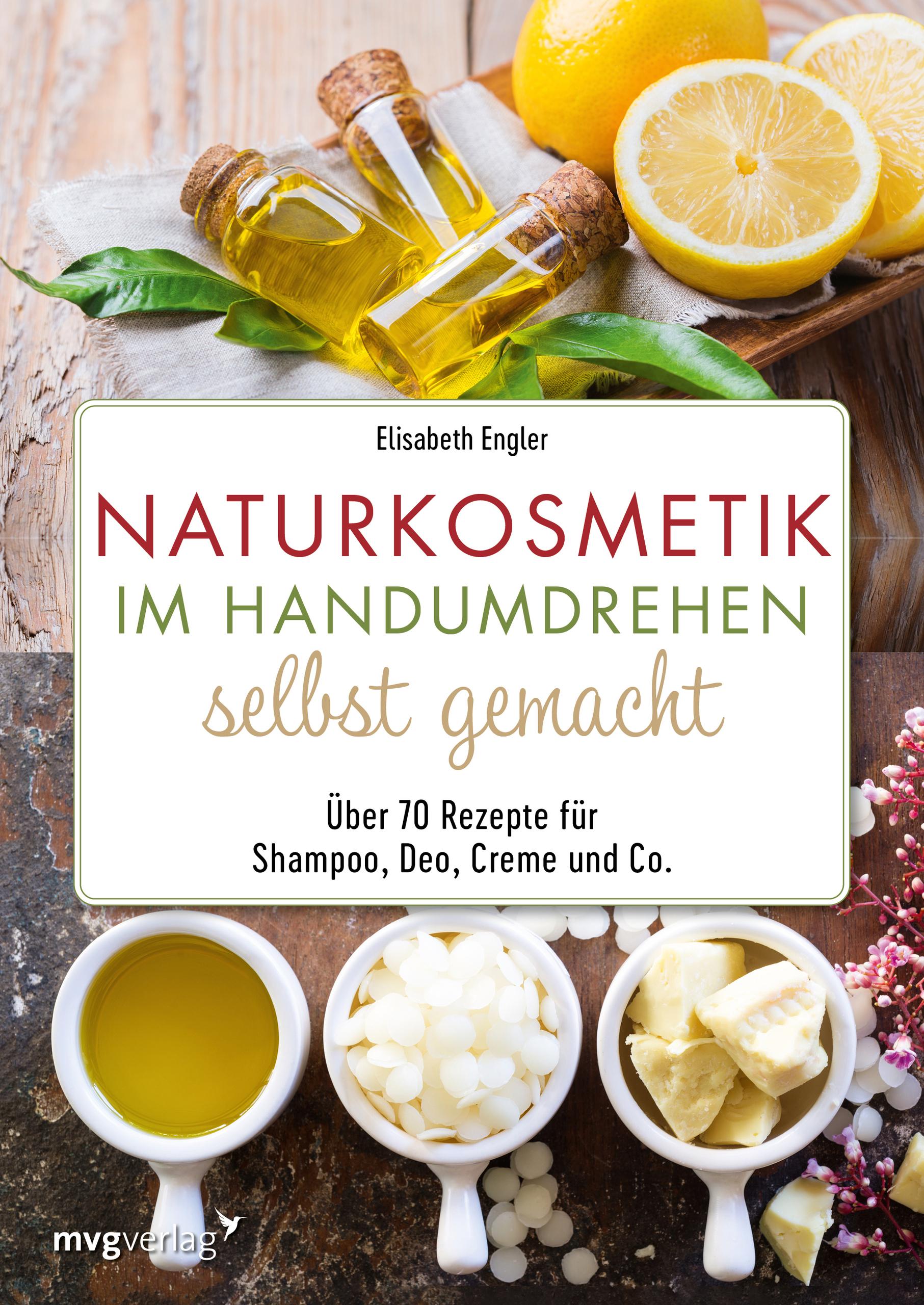 Vorderes Coverbild Naturkosmetik im Handumdrehen selbst gemacht
