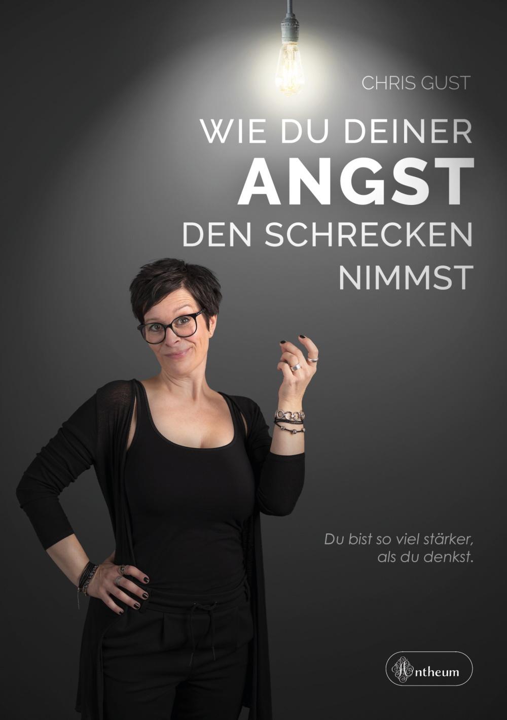 Vorderes Coverbild Wie du deiner Angst den Schrecken nimmst