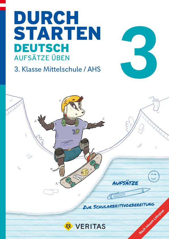 Vorderes Coverbild Durchstarten 3. Klasse - Deutsch Mittelschule/AHS - Aufsätze