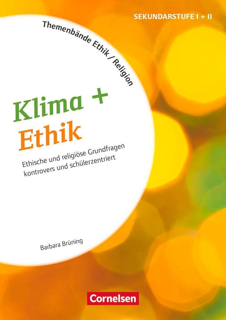 Vorderes Coverbild Themenbände Religion und Ethik - Klima + Ethik - Kopiervorlagen