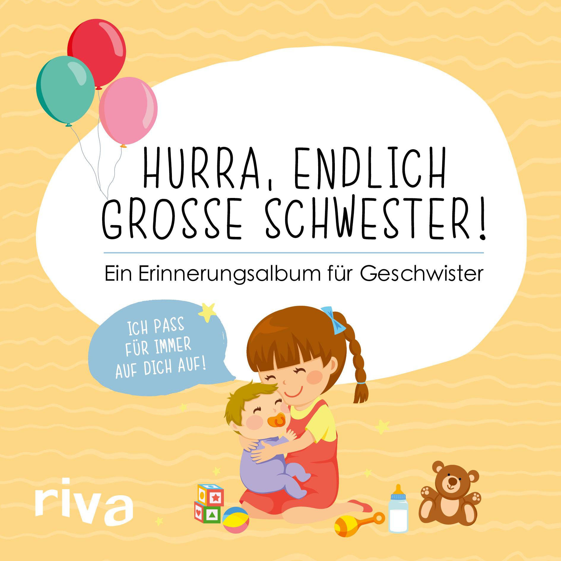 Vorderes Coverbild Hurra, endlich große Schwester!