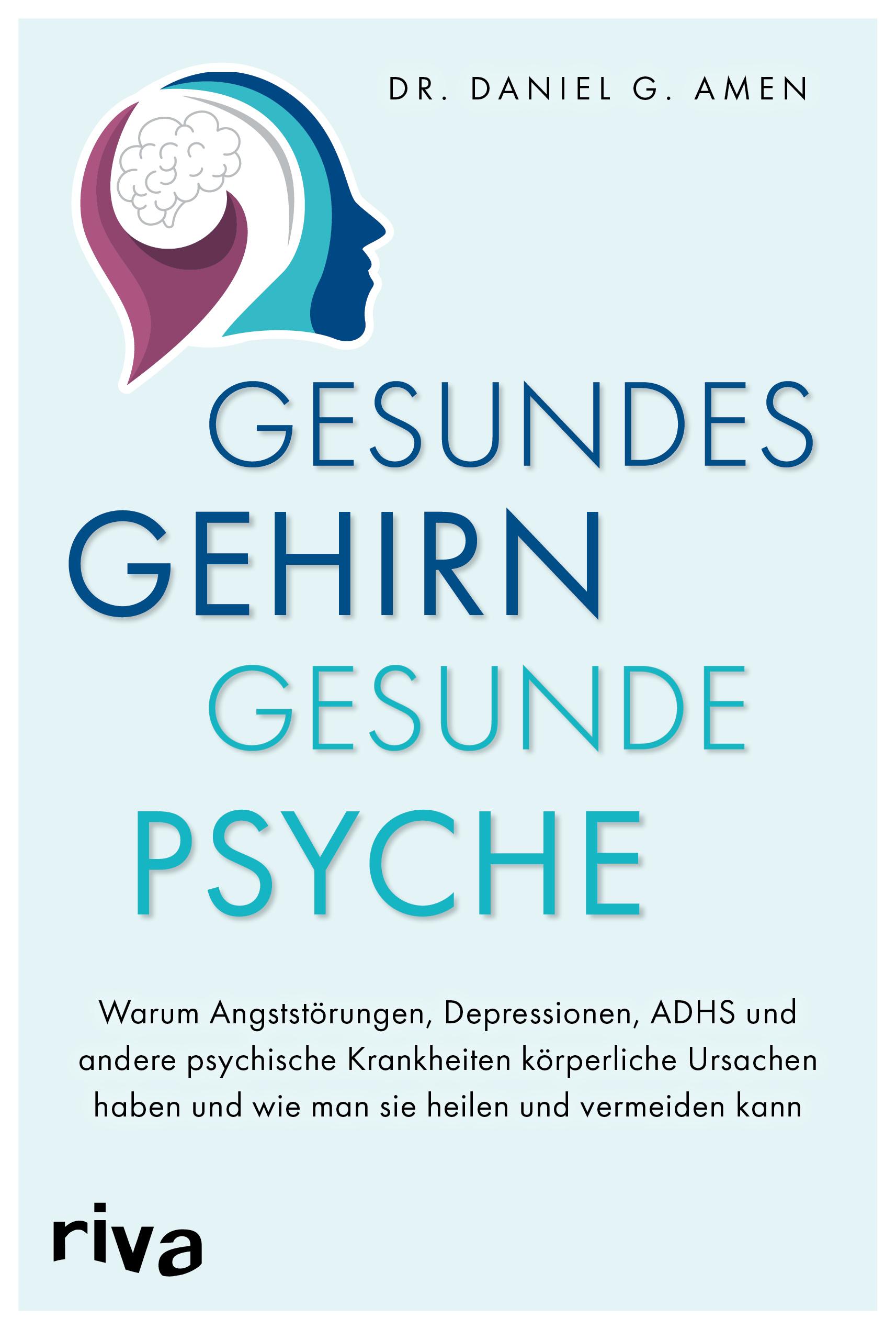 Vorderes Coverbild Gesundes Gehirn - gesunde Psyche