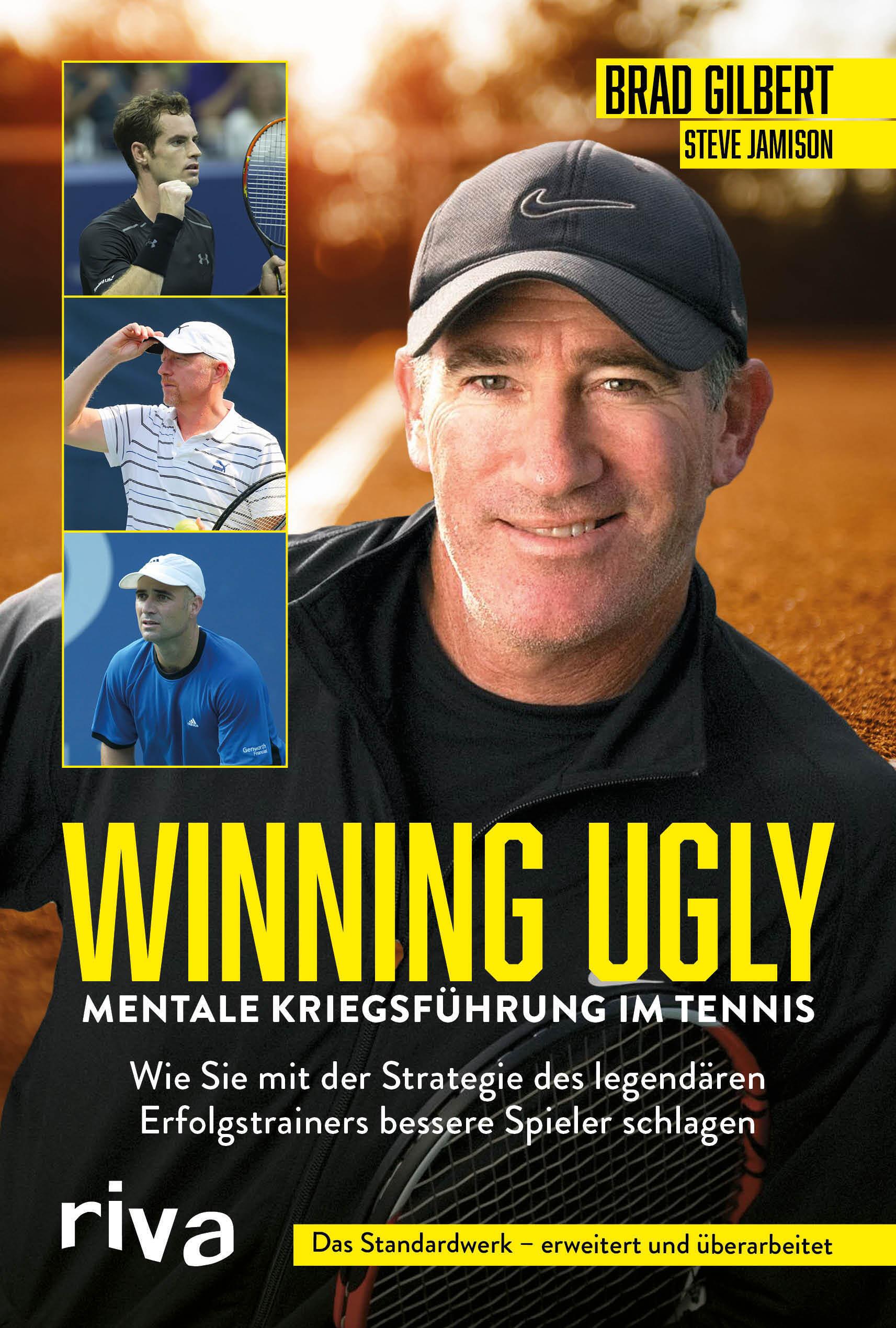 Vorderes Coverbild Winning Ugly - Mentale Kriegsführung im Tennis