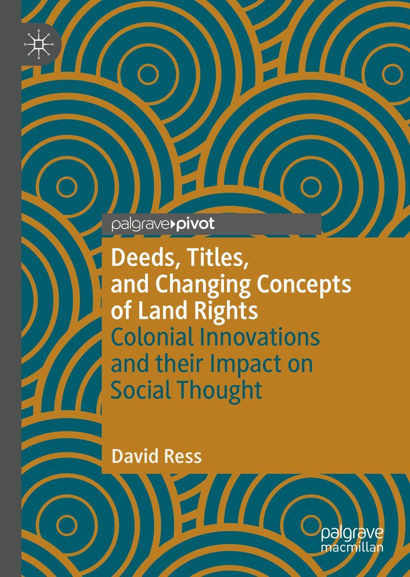Vorderes Coverbild Deeds, Titles, and Changing Concepts of Land Rights