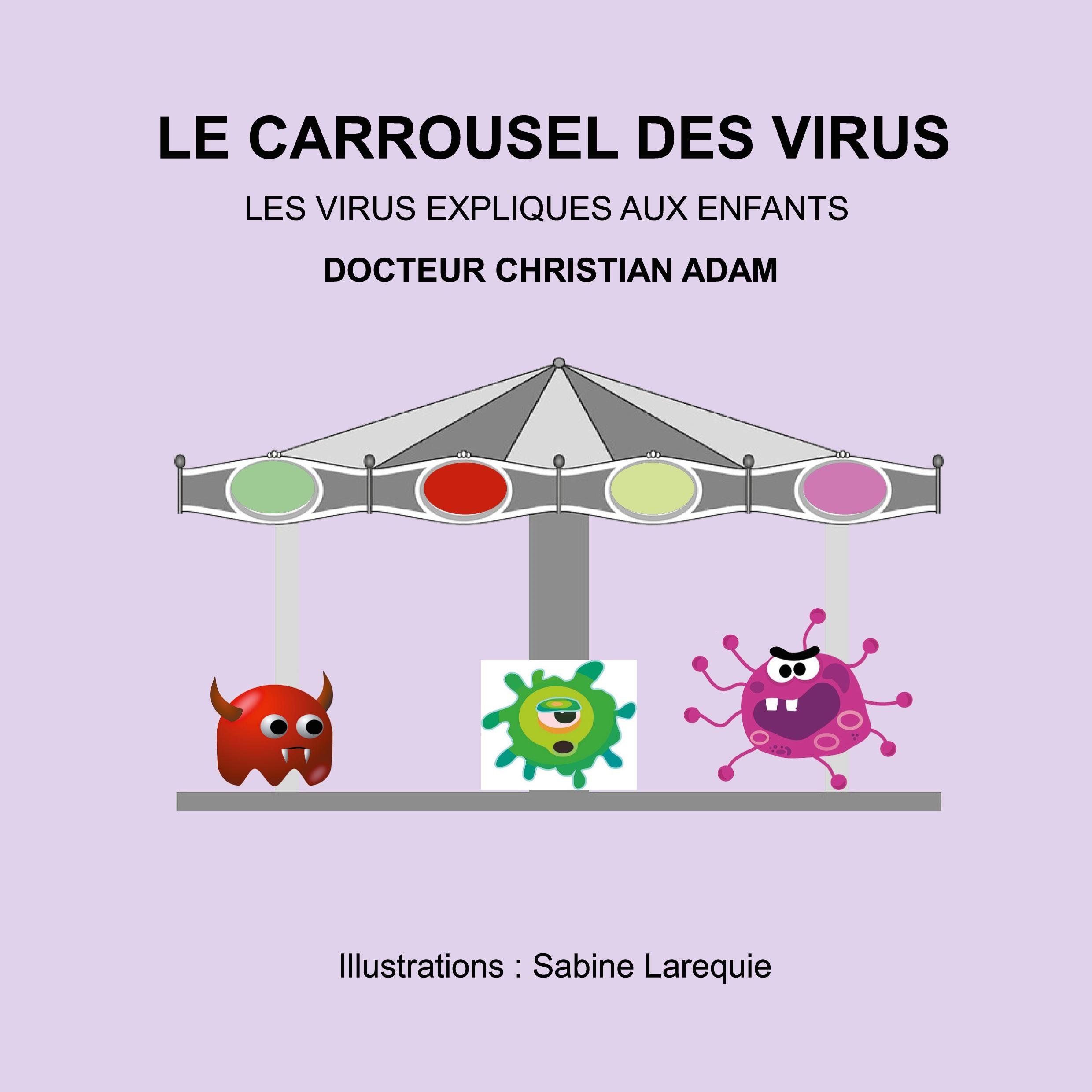 Vorderes Coverbild Le Carrousel des Virus