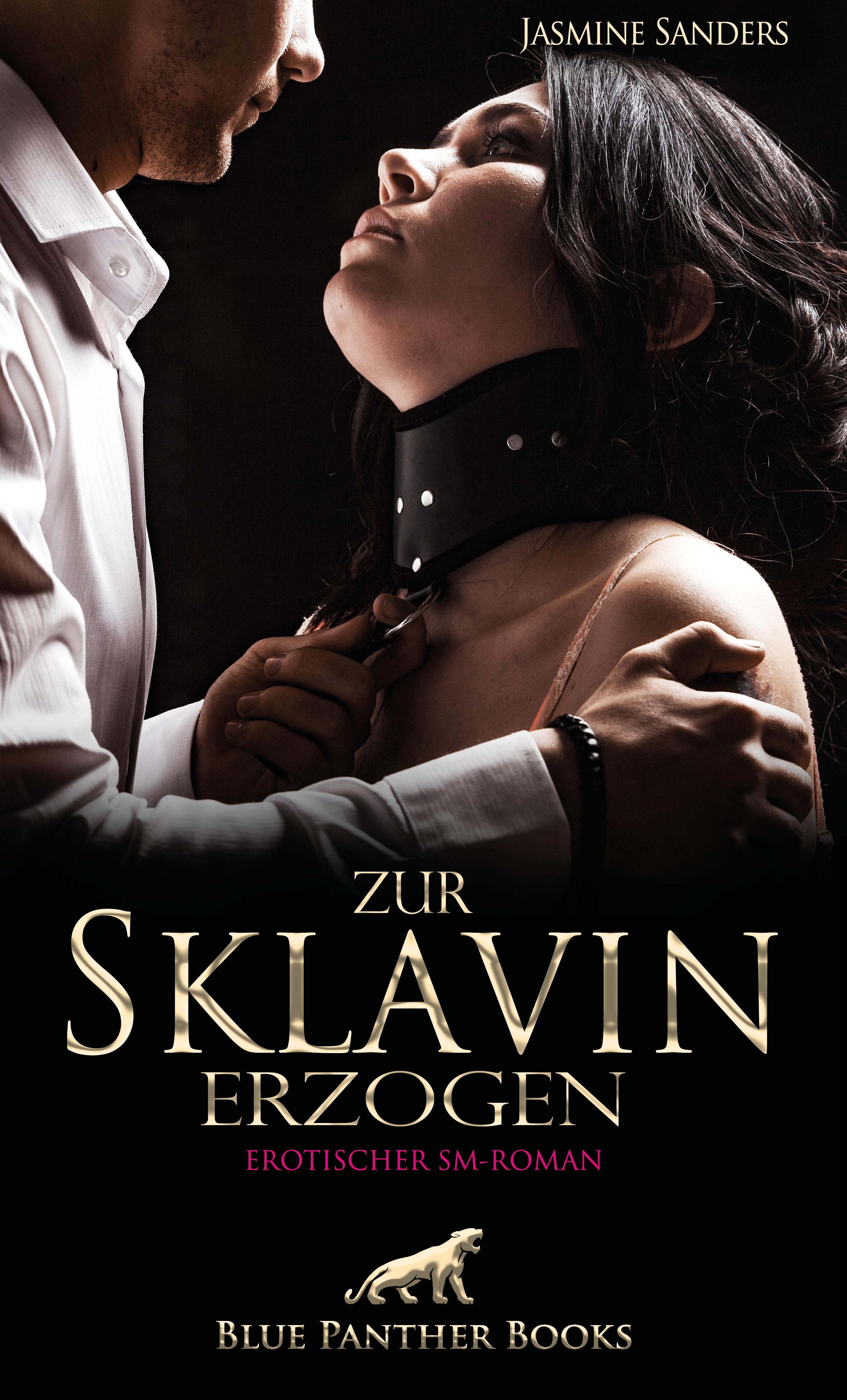 Vorderes Coverbild Zur Sklavin erzogen | Erotischer SM-Roman