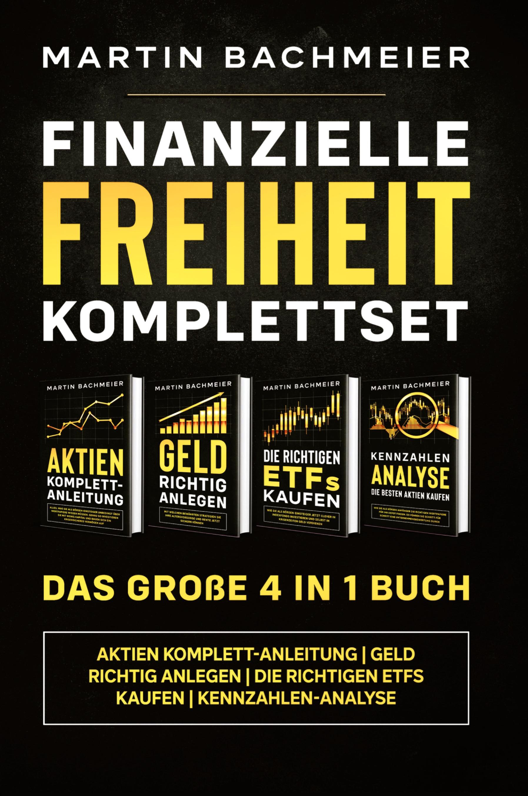 Vorderes Coverbild Finanzielle Freiheit Komplettset - Das große 4 in 1 Buch