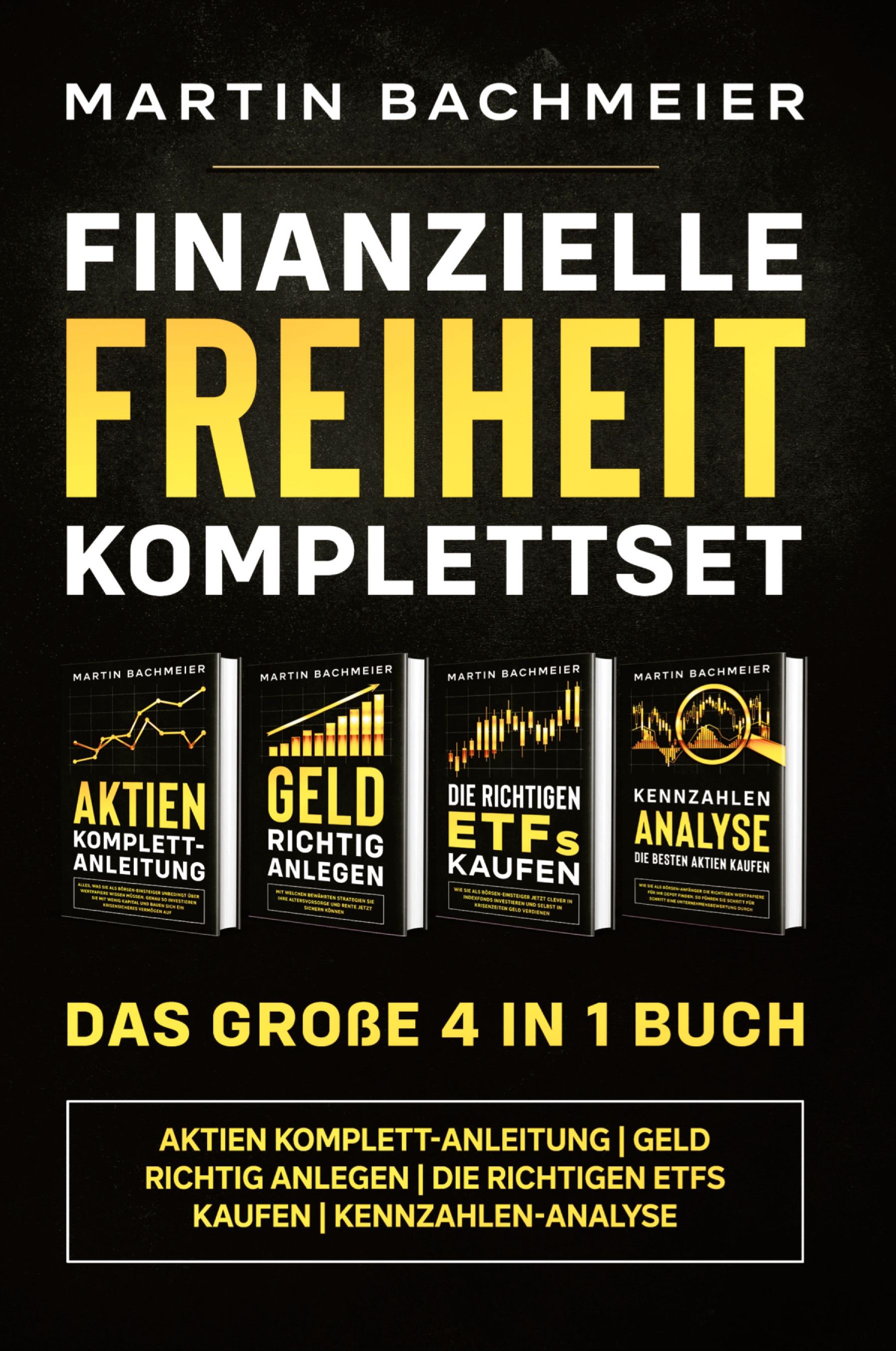 Vorderes Coverbild Finanzielle Freiheit Komplettset - Das große 4 in 1 Buch