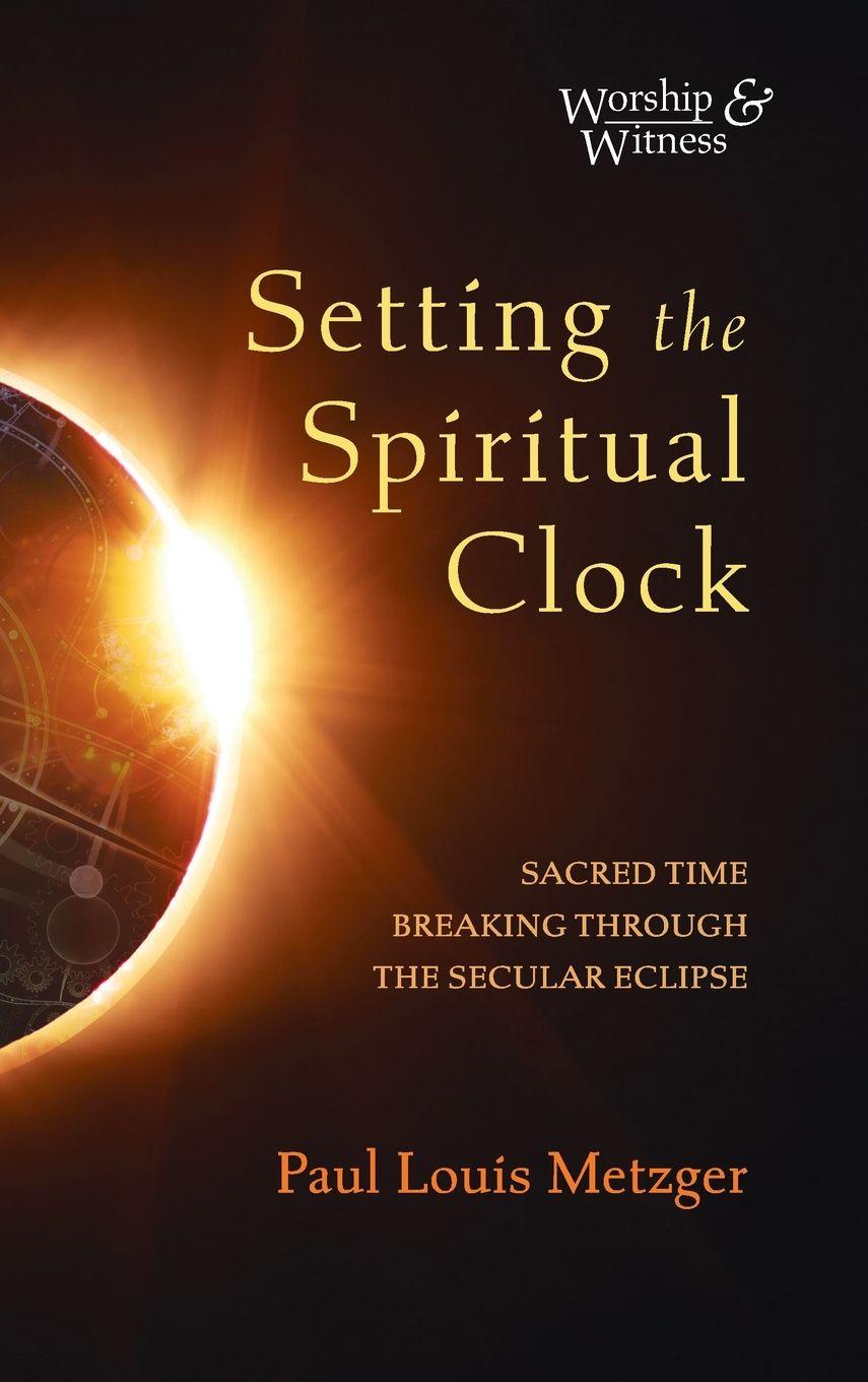 Vorderes Coverbild Setting the Spiritual Clock
