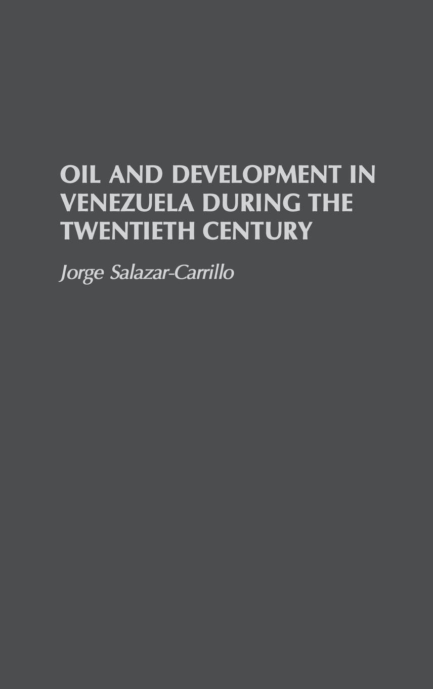 Vorderes Coverbild Oil and Development in Venezuela During the Twentieth Century