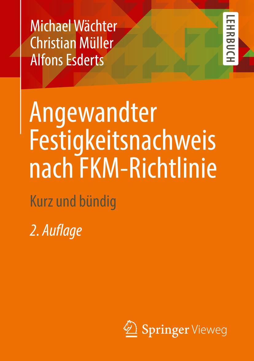 Vorderes Coverbild Angewandter Festigkeitsnachweis nach FKM-Richtlinie