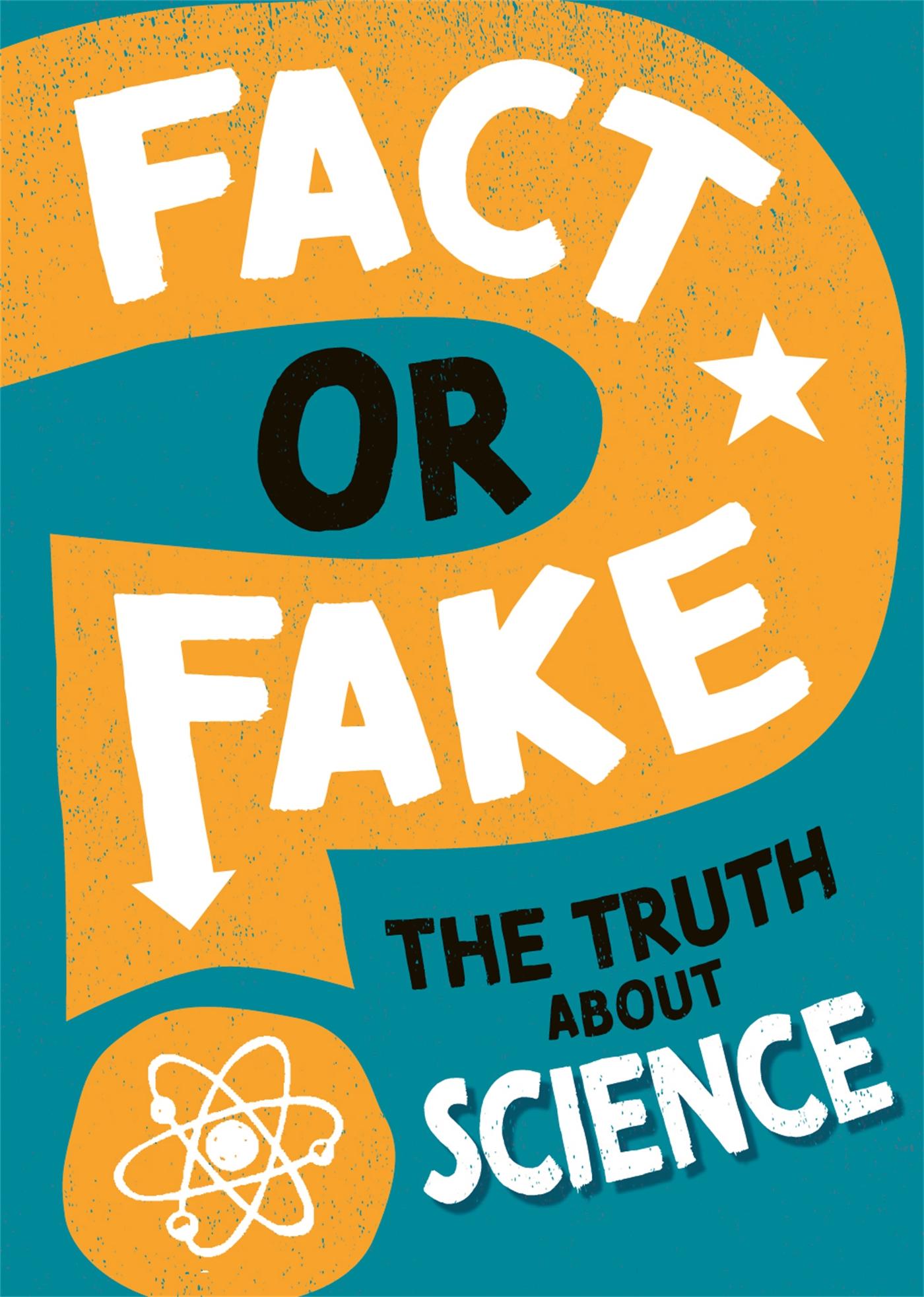 Vorderes Coverbild Fact or Fake?: The Truth About Science