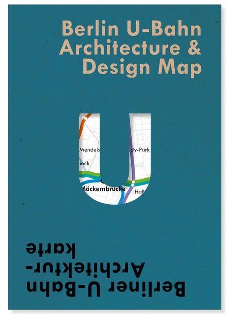 Vorderes Coverbild Berlin U-Bahn Architecture & Design Map