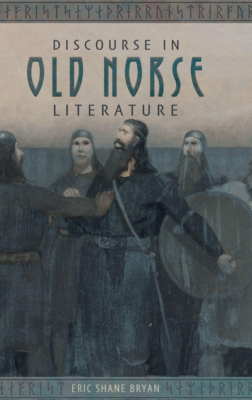 Vorderes Coverbild Discourse in Old Norse Literature
