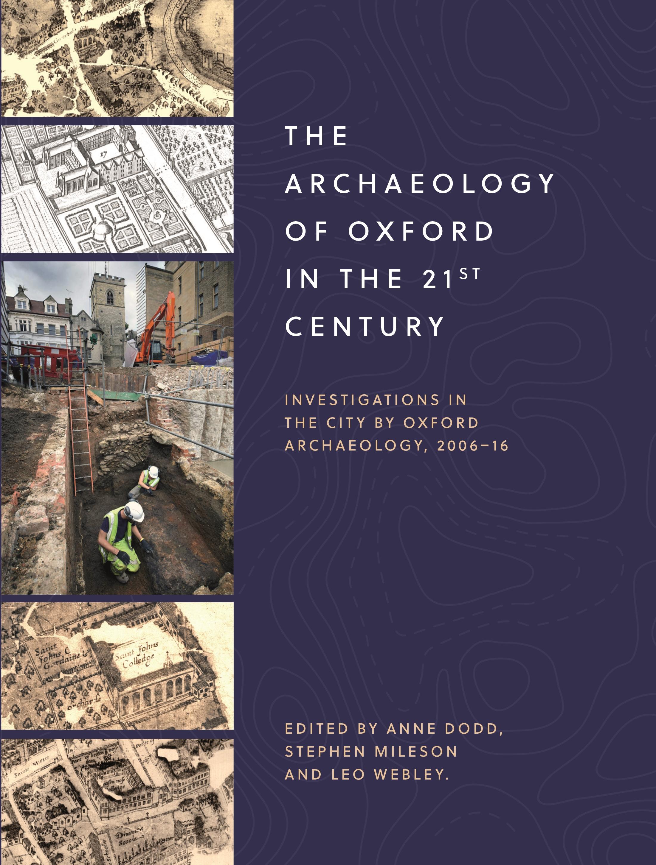 Vorderes Coverbild The Archaeology of Oxford in the 21st Century