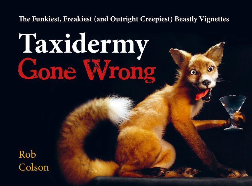 Vorderes Coverbild Taxidermy Gone Wrong