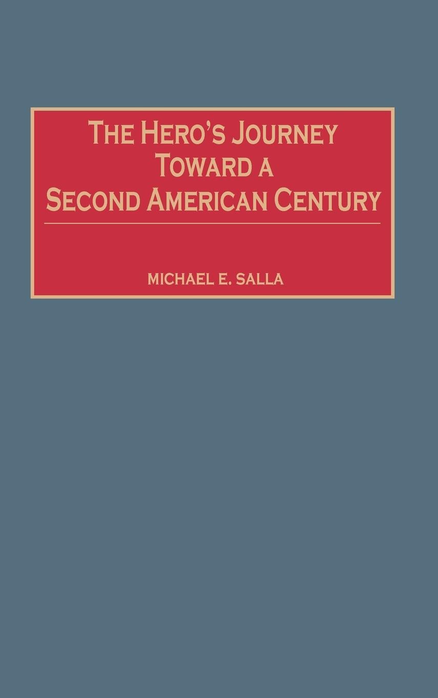Vorderes Coverbild The Hero's Journey Toward a Second American Century