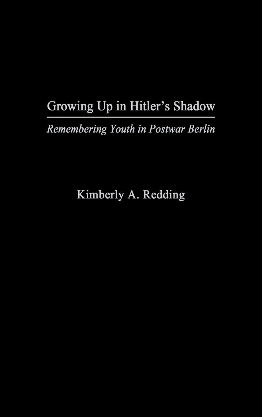 Vorderes Coverbild Growing Up in Hitler's Shadow
