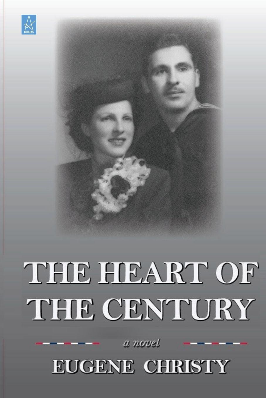 Vorderes Coverbild The Heart of the Century