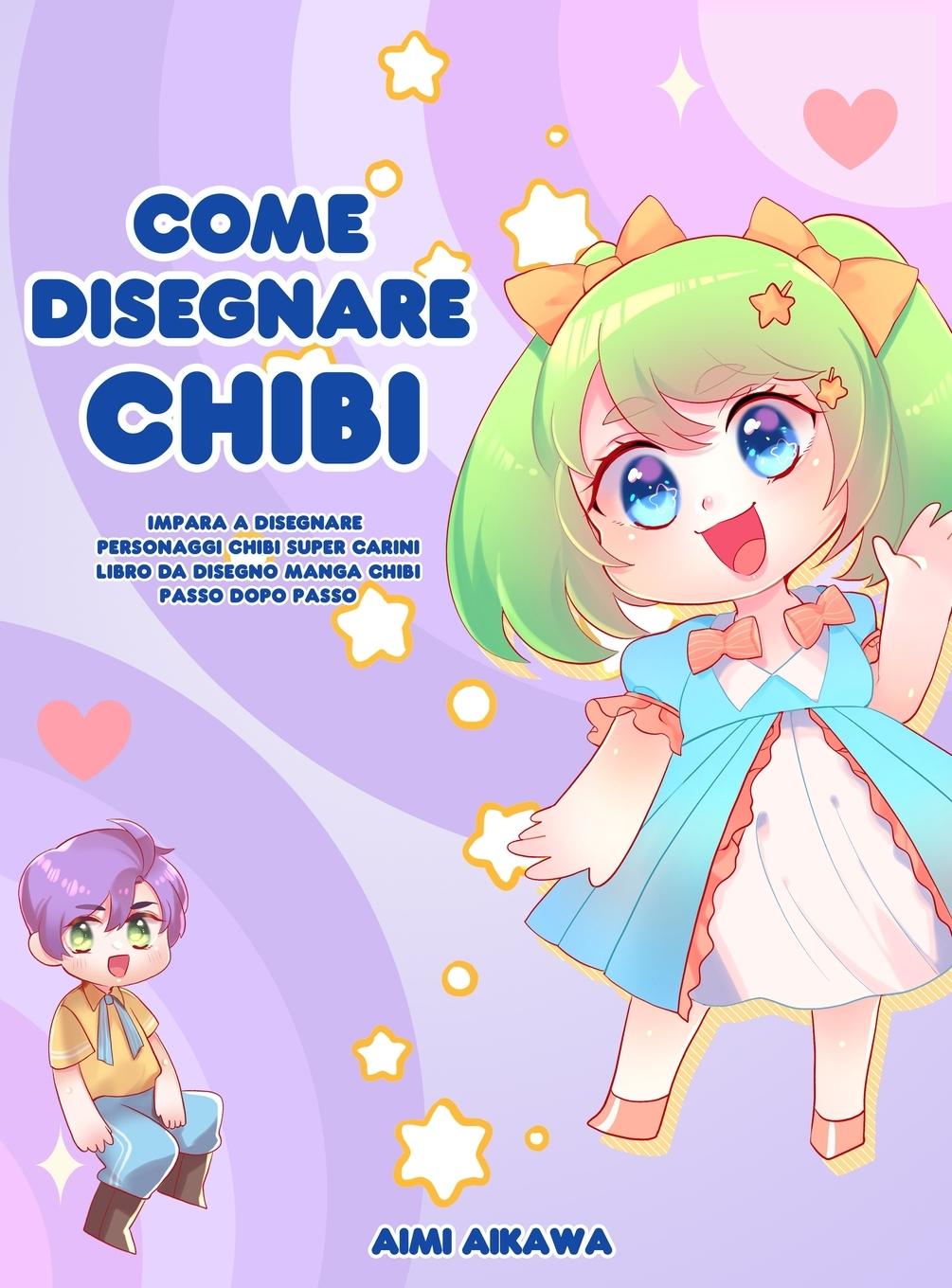 Vorderes Coverbild Come disegnare Chibi