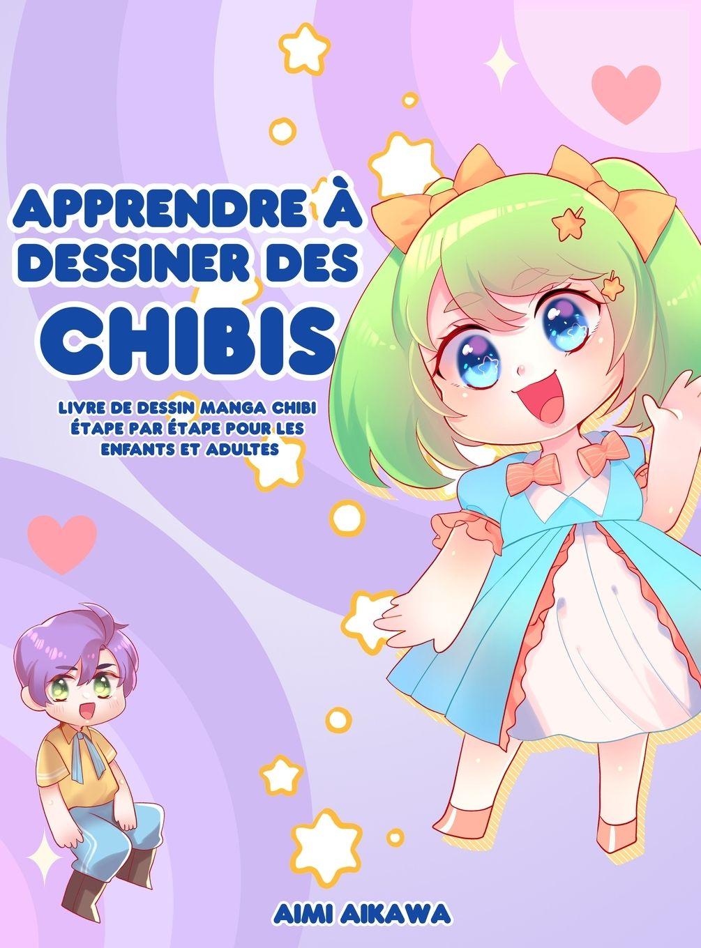 Vorderes Coverbild Apprendre à dessiner des chibis
