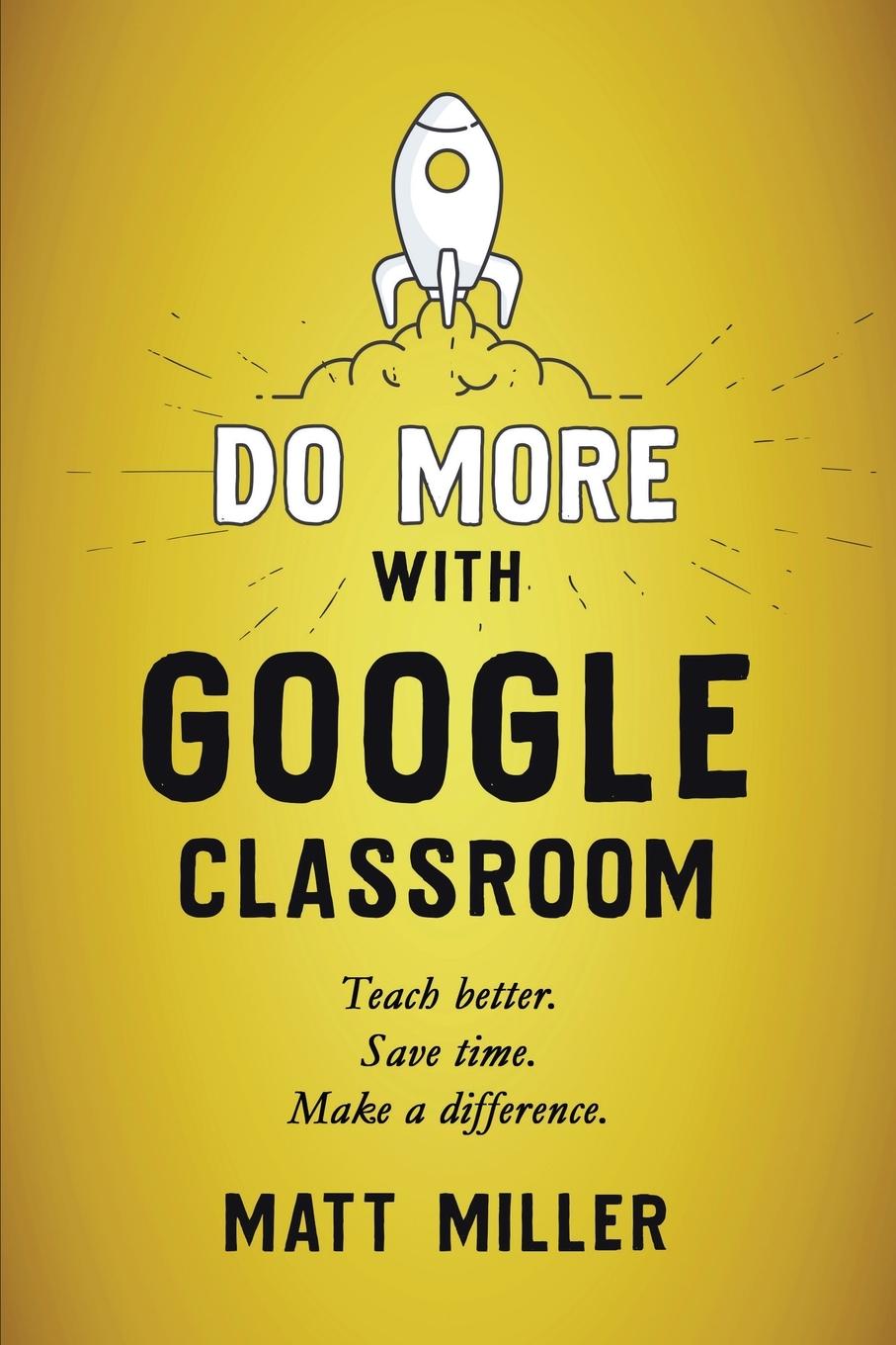 Vorderes Coverbild Do More with Google Classroom