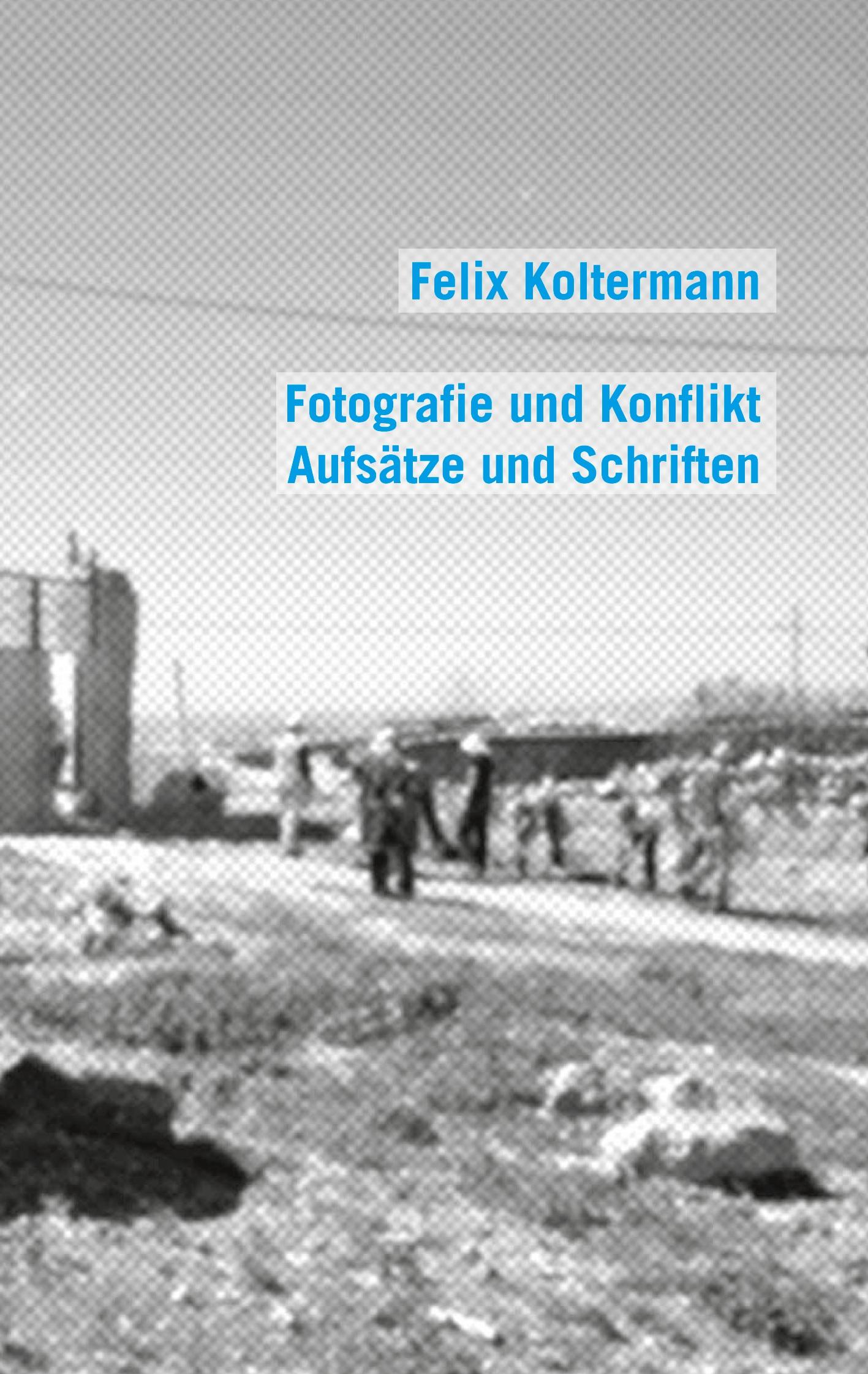 Vorderes Coverbild Fotografie und Konflikt