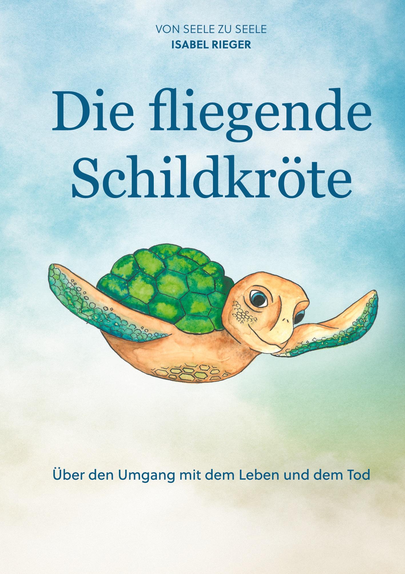 Vorderes Coverbild Die fliegende Schildkröte