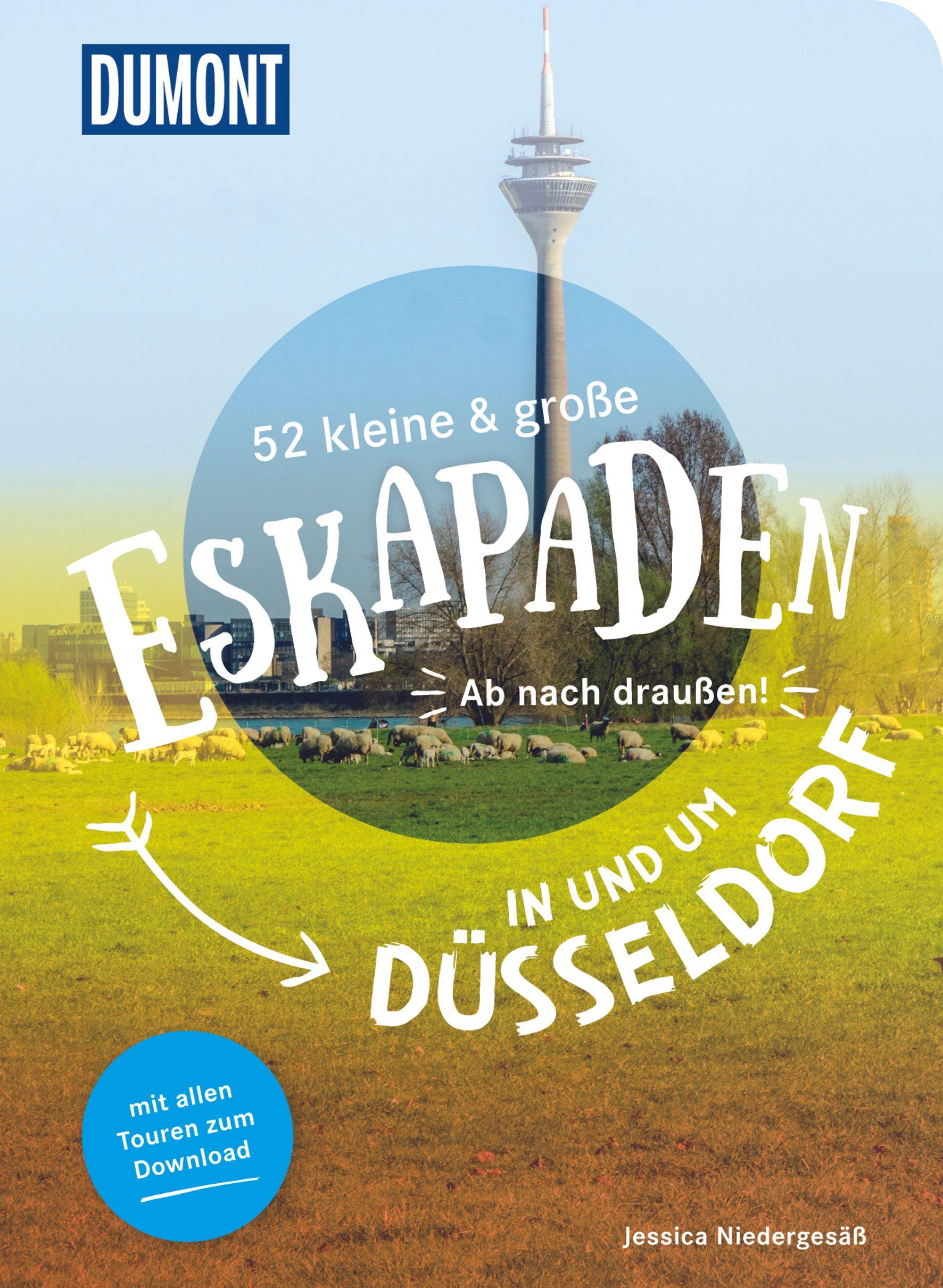 Vorderes Coverbild 52 kleine & große Eskapaden in und um Düsseldorf